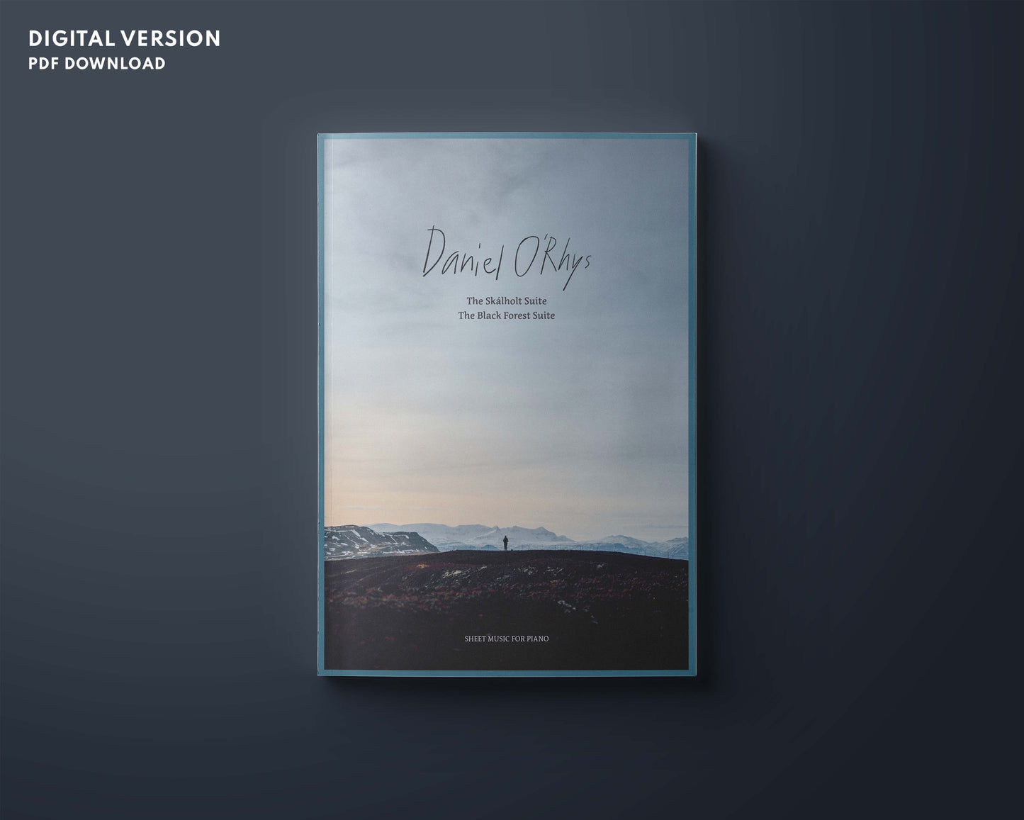 Daniel O'Rhys - Sheet Music for Piano (13 Pieces / PDF Download)